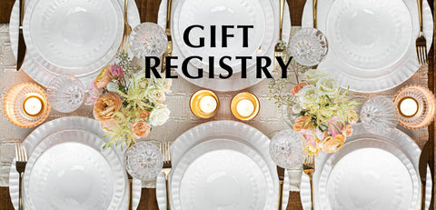 Our Gift Registry is Wedding ready!