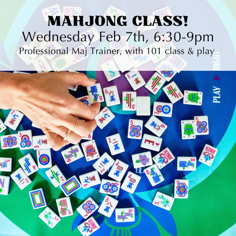Mahjong 101 Lesson, Wednesday Feb 7th