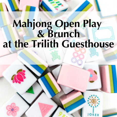 Mahjong Open Play & Brunch, Thursday SEP 19th 11-2pm