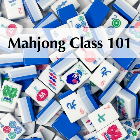 November 13th, Mahjong Class 101 - 6:30-9pm